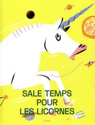 Sale temps pour les licornes / Mickaël el Fathi | Fathi, Mickaël el (1982-....). Auteur