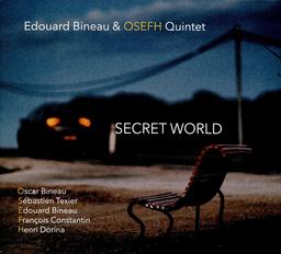 OSEFH Quintet / Edouard BINEAU & OSEFH Quintet | BINEAU, Edouard. Compositeur. Producteur. Musicien