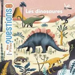 Les dinosaures / textes de Pascale Hédelin | Hédelin, Pascale. Auteur
