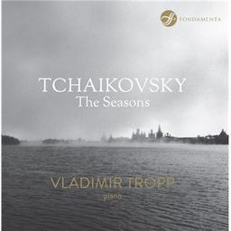 The seasons / Piotr Ilyich Tchaïkovski | Tchaïkovski , Piotr Ilyich