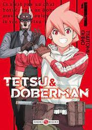 Tetsu & Doberman. 1 / Tsutomu Ohno | Ohno, Tsutomu. Auteur