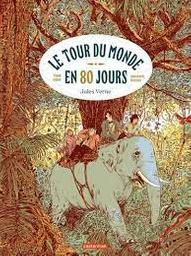 Le tour du monde en 80 jours / Jules Verne | Verne, Jules (1828-1905). Auteur