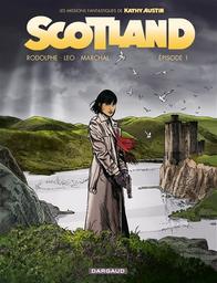Scotland. 1 / scénario, découpage & dialogues Leo & Rodolphe | Rodolphe (1948-....). Auteur