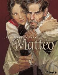 Mattéo / Jean-Pierre Gibrat | Gibrat, Jean-Pierre (1954-....). Auteur