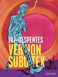 Vernon Subutex. 1 / scénario Virginie Despentes | Despentes, Virginie (1969-....). Auteur