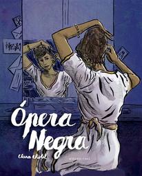 Opera negra / Clara Chotil | Chotil, Clara. Auteur